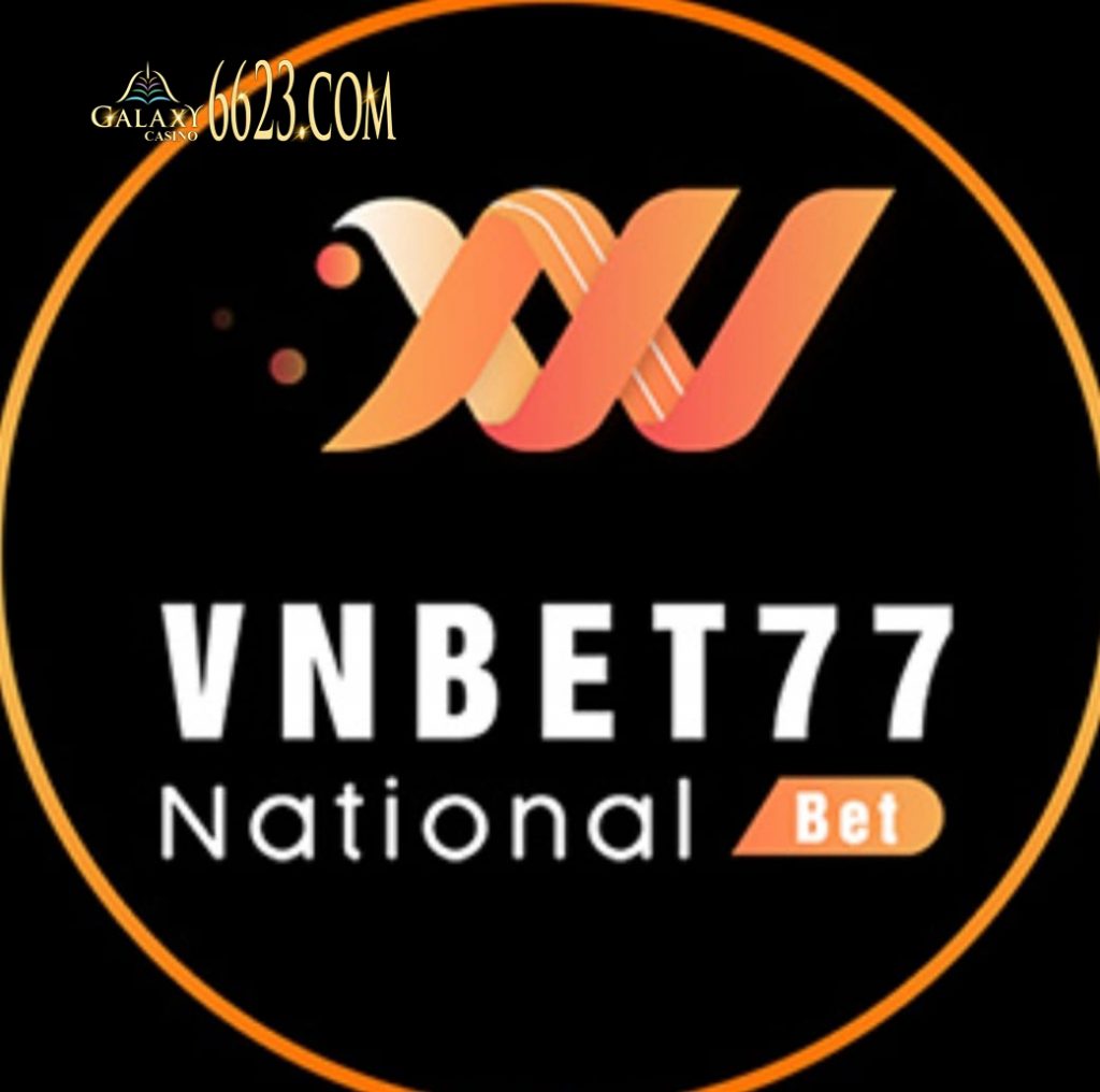 VNBET77 – Nhà cái uy tín nổi bật trên thị trường hiện nay